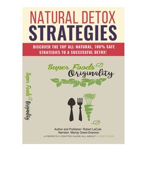 cover image of Natural Detox Strategies & Super Foods Originality